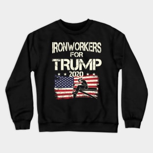 Ironworkers For Trump 2020 Ironworker Crewneck Sweatshirt